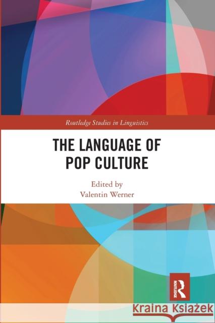 The Language of Pop Culture Valentin Werner 9780367593414 Routledge