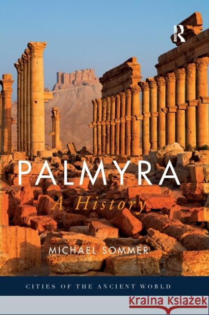 Palmyra: A History Michael Sommer 9780367593940