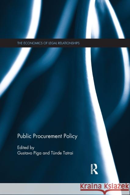 Public Procurement Policy Gustavo Piga Tunde Tatrai 9780367598730 Routledge