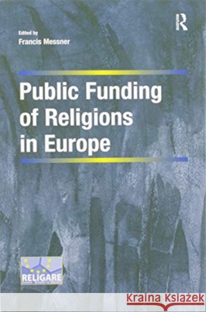 Public Funding of Religions in Europe Francis Messner 9780367599867