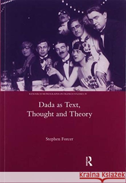 Dada as Text, Thought and Theory Stephen Forcer 9780367600099