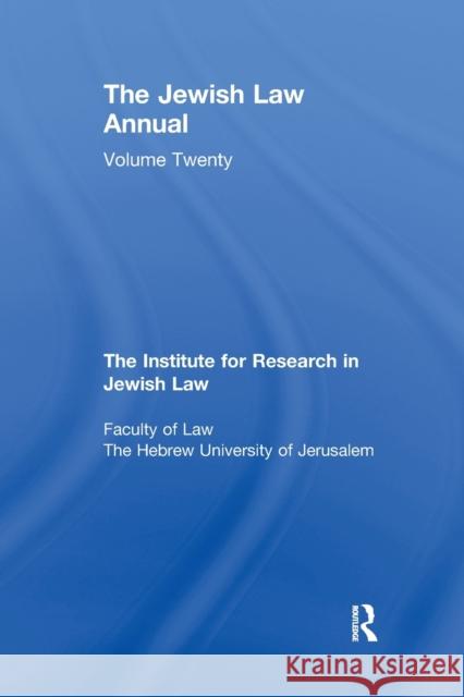 Jewish Law Annual Volume 20 Berachyahu Lifshitz 9780367601423 Routledge