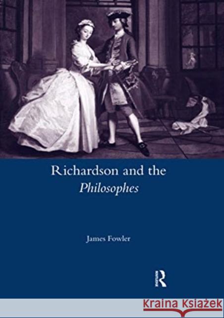 Richardson and the Philosophes James Fowler 9780367601539