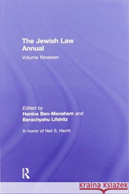 The Jewish Law Annual Volume 19 Berachyahu Lifshitz Hanina Ben-Menahem 9780367602093