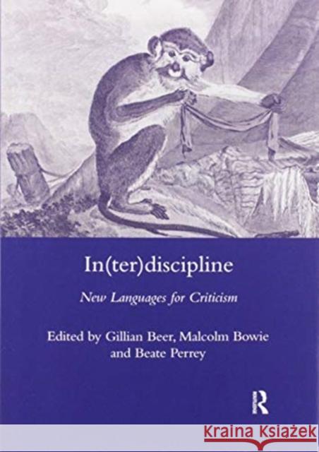 In(ter)Discipline: New Languages for Criticism Gillian Beer 9780367602611
