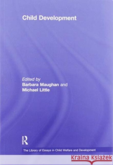 Child Development Michael Little Barbara Maughan 9780367602659 Routledge