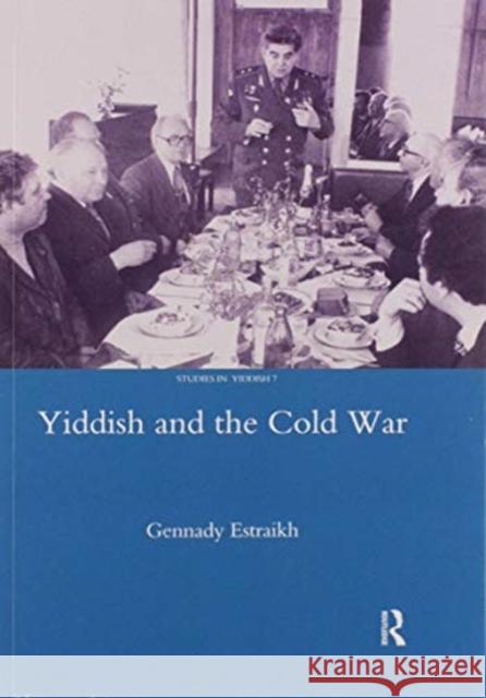 Yiddish in the Cold War Gennady Estraikh 9780367603687