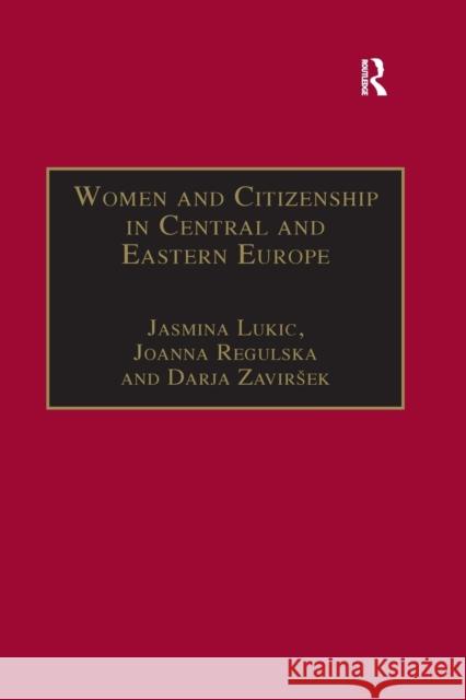 Women and Citizenship in Central and Eastern Europe Joanna Regulska Jasmina Lukic 9780367603908 Routledge