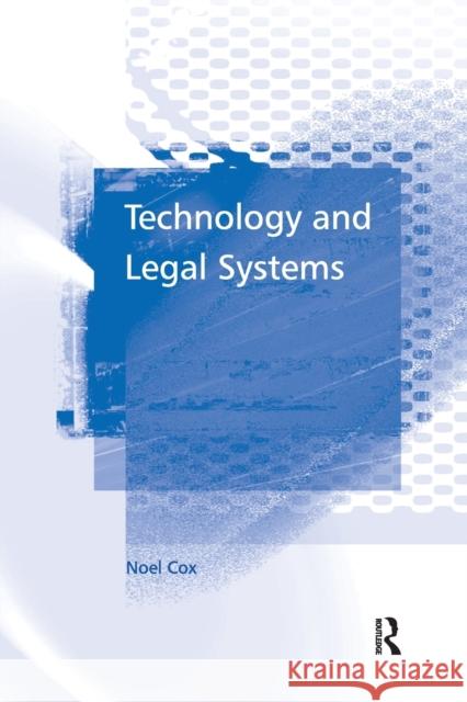 Technology and Legal Systems Noel Cox 9780367603939 Routledge