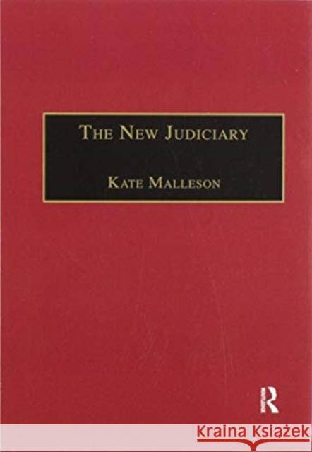 The New Judiciary: The Effects of Expansion and Activism Kate Malleson 9780367605094