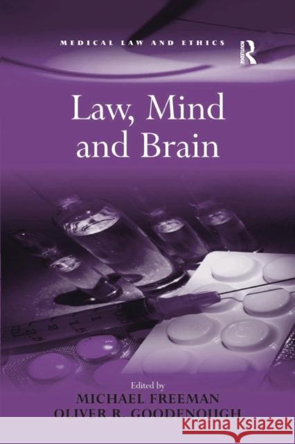 Law, Mind and Brain Michael Freeman Oliver R. Goodenough 9780367605629 Routledge