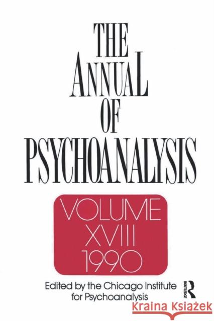 The Annual of Psychoanalysis, V. 18 Jerome a. Winer 9780367606473