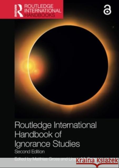 Routledge International Handbook of Ignorance Studies  9780367608149 Taylor & Francis Ltd