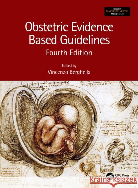 Obstetric Evidence Based Guidelines Vincenzo Berghella 9780367608774 CRC Press