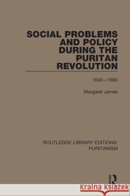 Social Problems and Policy During the Puritan Revolution  9780367610180 Routledge