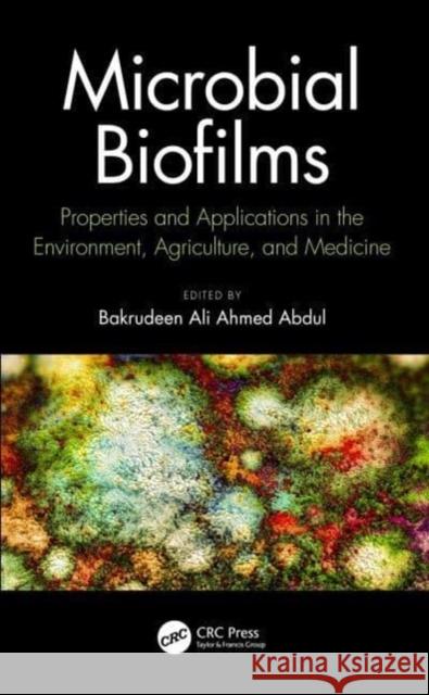 Microbial Biofilms  9780367612412 Taylor & Francis Ltd