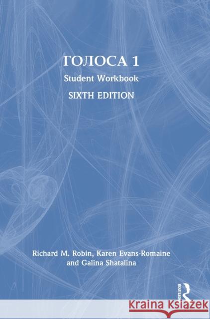 Golosa: Student Workbook, Book One Robin, Richard 9780367612900