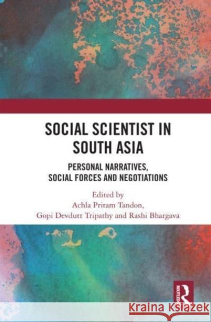 Social Scientist in South Asia  9780367615604 Taylor & Francis Ltd