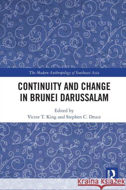 Continuity and Change in Brunei Darussalam  9780367615635 Taylor & Francis Ltd