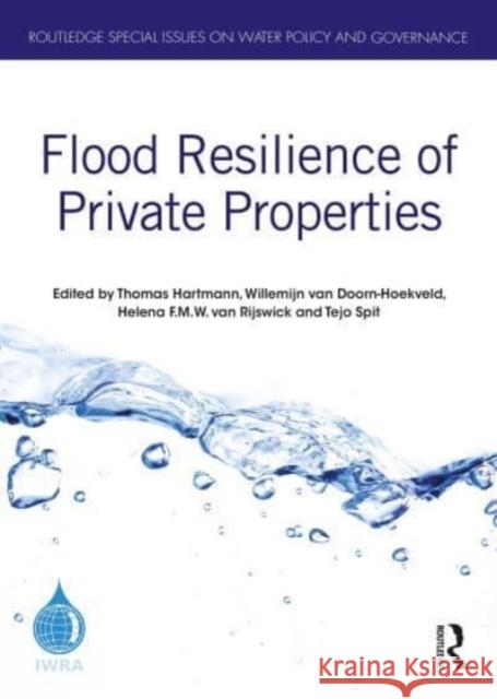 Flood Resilience of Private Properties  9780367617707 Taylor & Francis Ltd