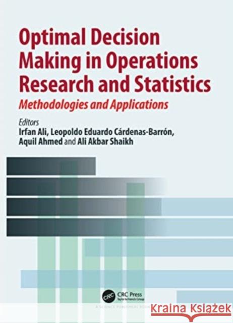 Optimal Decision Making in Operations Research and Statistics  9780367618810 Taylor & Francis Ltd