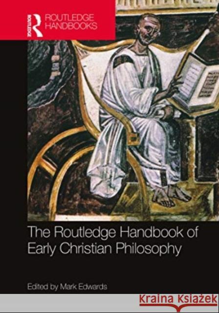 The Routledge Handbook of Early Christian Philosophy  9780367619121 Taylor & Francis Ltd