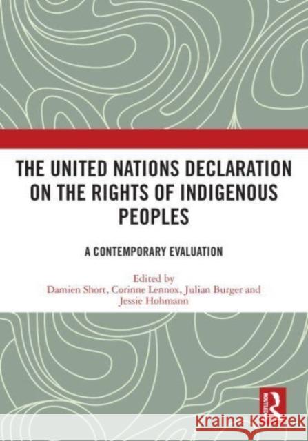 The United Nations Declaration on the Rights of Indigenous Peoples  9780367619800 Taylor & Francis Ltd