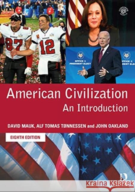 American Civilization: An Introduction David Mauk Alf Tomas T 9780367620943