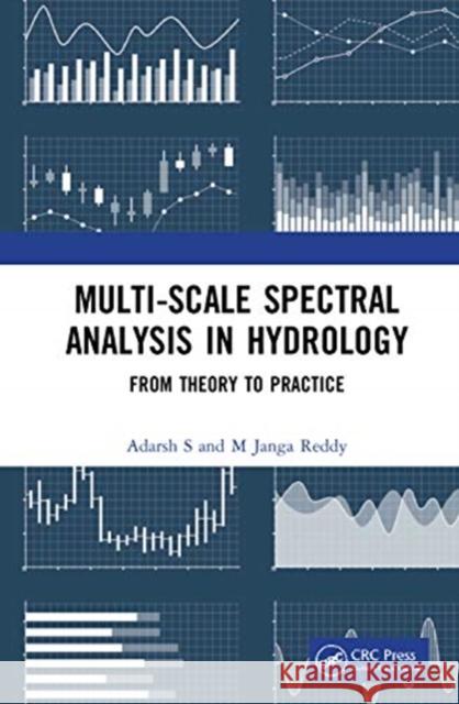 Multi-Scale Spectral Analysis in Hydrology: From Theory to Practice Adarsh S M. Jang 9780367622015 CRC Press