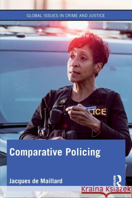 Comparative Policing Jacques de Maillard 9780367622152