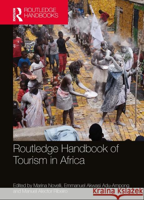 Routledge Handbook of Tourism in Africa  9780367622725 Routledge