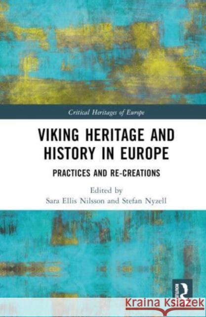 Viking Heritage and History in Europe  9780367628628 Taylor & Francis Ltd