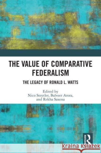 The Value of Comparative Federalism  9780367629601 Taylor & Francis Ltd