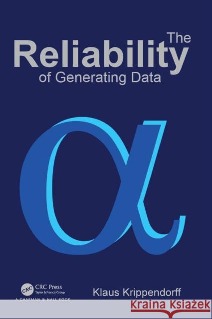 The Reliability of Generating Data Klaus Krippendorff 9780367630713