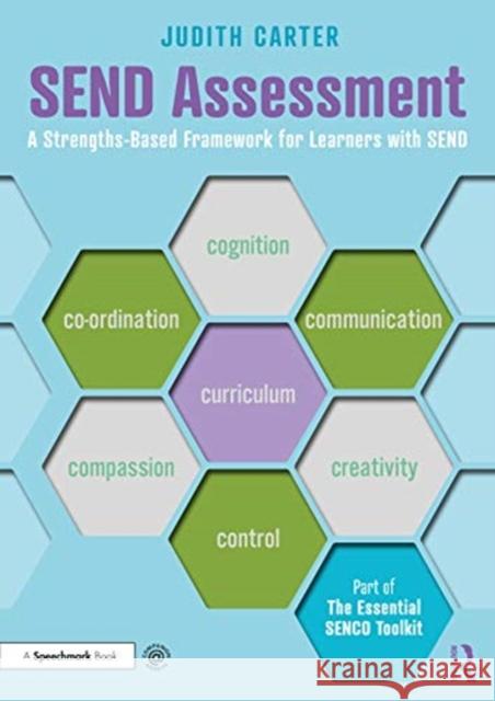 Send Assessment: A Strengths-Based Framework for Learners with Send Judith Carter 9780367632878 Routledge