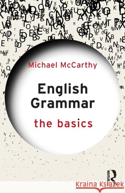 English Grammar: The Basics Michael McCarthy 9780367633653 Taylor & Francis Ltd