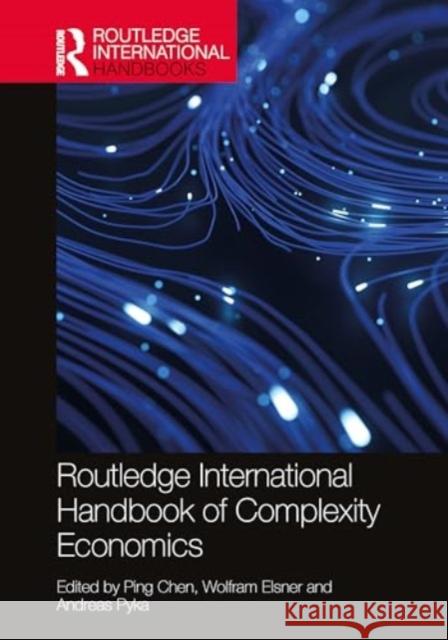 Routledge International Handbook of Complexity Economics  9780367634216 Taylor & Francis Ltd