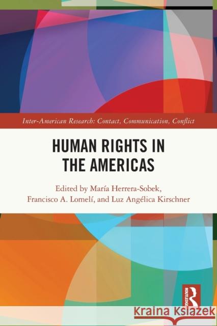 Human Rights in the Americas  9780367636920 Taylor & Francis Ltd