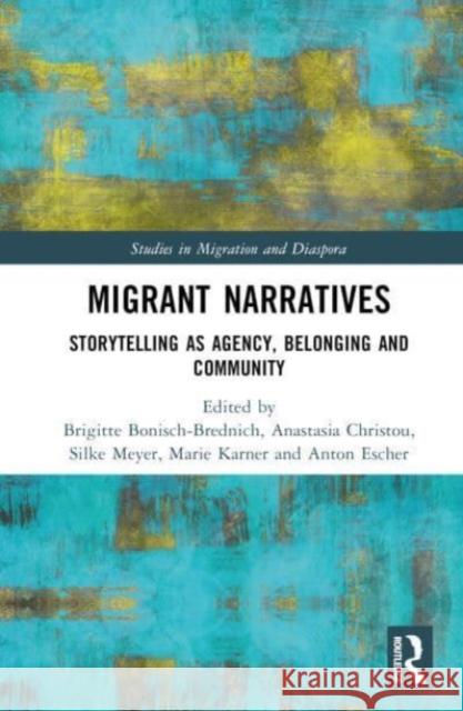 Migrant Narratives  9780367637453 Taylor & Francis Ltd