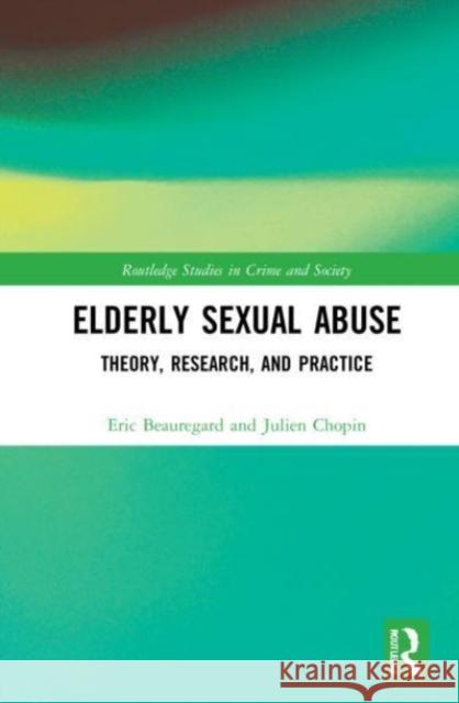 Elderly Sexual Abuse Julien Chopin 9780367638603