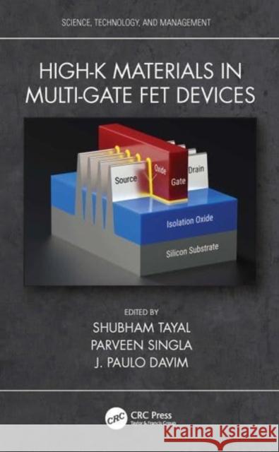 High-k Materials in Multi-Gate FET Devices  9780367639693 Taylor & Francis Ltd