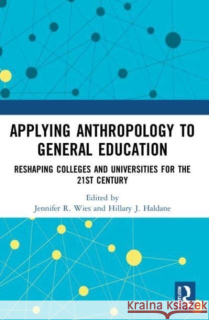 Applying Anthropology to General Education  9780367642181 Taylor & Francis Ltd