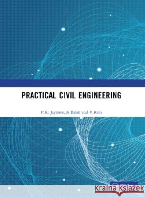 Practical Civil Engineering V Rani 9780367644420 Taylor & Francis Ltd