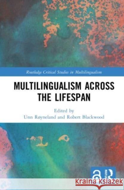 Multilingualism across the Lifespan  9780367646868 Taylor & Francis Ltd