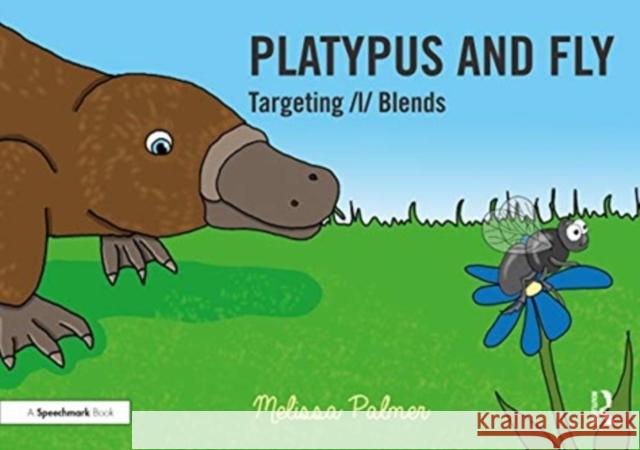 Platypus and Fly: Targeting L Blends Melissa Palmer 9780367648879