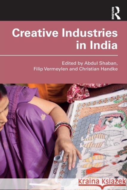 Creative Industries in India  9780367654245 Taylor & Francis Ltd