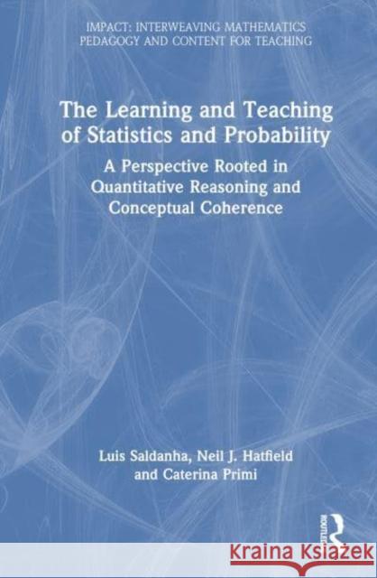 The Learning and Teaching of Statistics and Probability Caterina Primi 9780367654863 Taylor & Francis Ltd