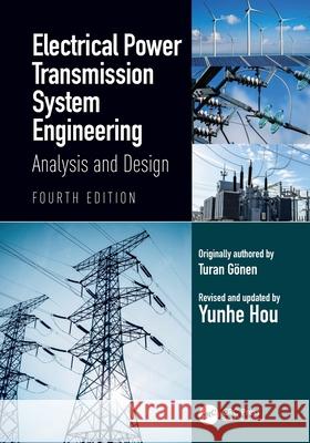 Electrical Power Transmission System Engineering Yunhe Hou 9780367655051 Taylor & Francis Ltd