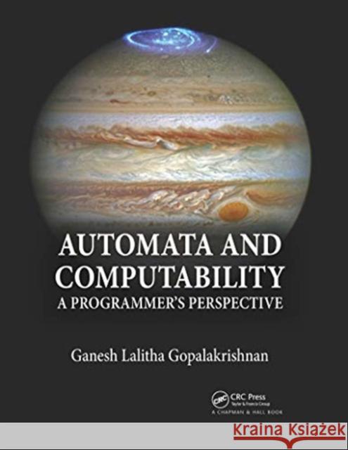 Automata and Computability: A Programmer's Perspective Ganesh Gopalakrishnan 9780367656546