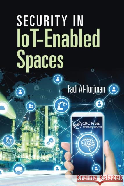 Security in Iot-Enabled Spaces Fadi Al-Turjman 9780367656577 CRC Press